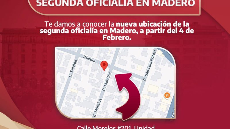 Anuncia Registro Civil cambios de ubicación en oficialías de Madero y Díaz Ordaz
